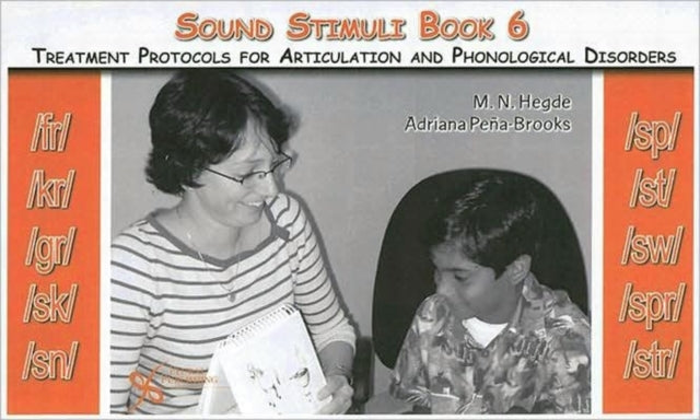 Sound Stimuli: For Assessment and Treatment Protocols for Articulation and Phonological Disorders: Vol.6