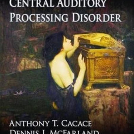 Controversies in Central Auditory Processing Disorder (CAPD)