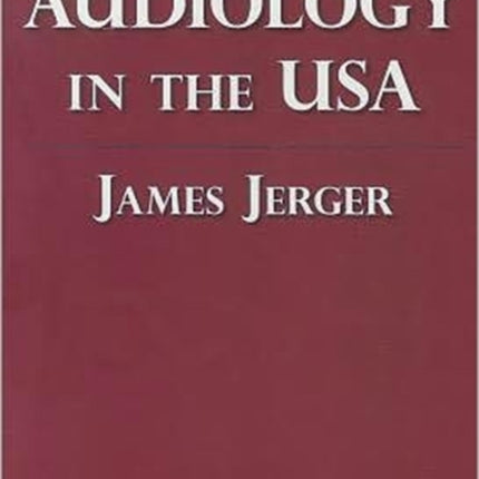 Audiology in the USA