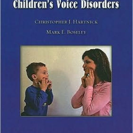 Clinical Management of Children's Voice Disorders