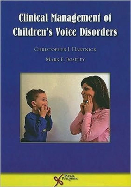 Clinical Management of Children's Voice Disorders