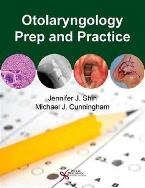 Otolaryngology Prep and Practice