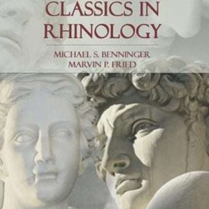 Classics in Rhinology