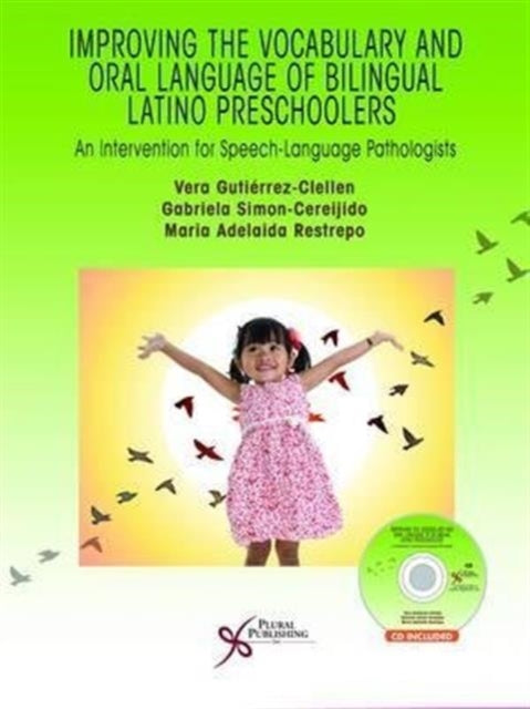 Improving the Vocabulary and Oral Language Skills of Bilingual Latino Preschoolers