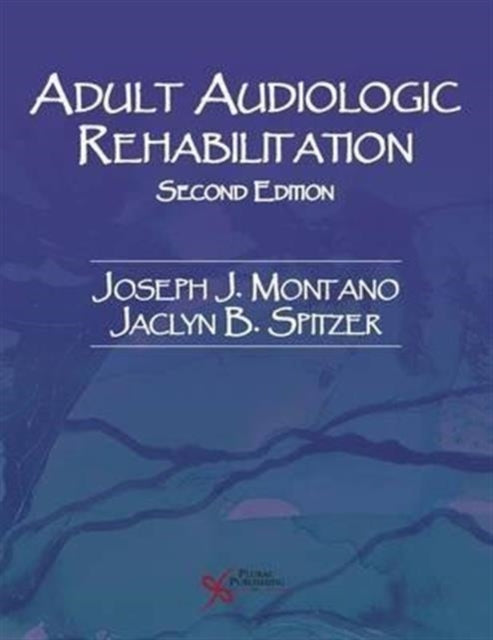 Adult Audiologic Rehabilitation Audiology