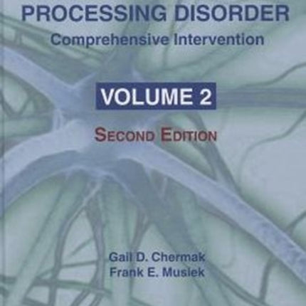 Handbook of Central Auditory Processing Disorder: Comprehensive Intervention: Vol. 2