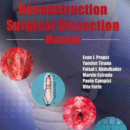 Airway Reconstruction Surgical Dissection Manual