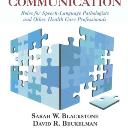 Patient-Provider Communication: Roles for Speech-Language Pathologists and Other Health Care Professionals