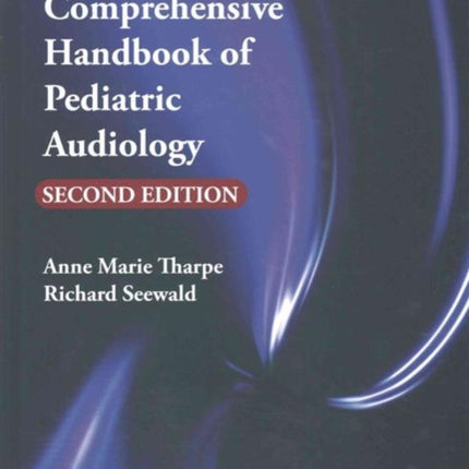 Comprehensive Handbook of Pediatric Audiology