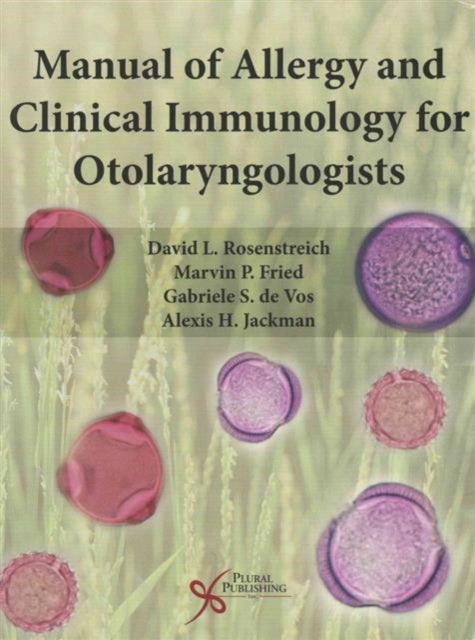 Manual of Allergy and Clinical Immunology for Otolaryngologists