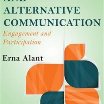 Augmentative and Alternative Communication: Engagement and Participation