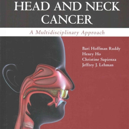 Cases in Head and Neck Cancer: A Multidisciplinary Approach