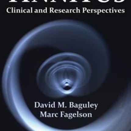 Tinnitus: Clinical and Research Perspectives