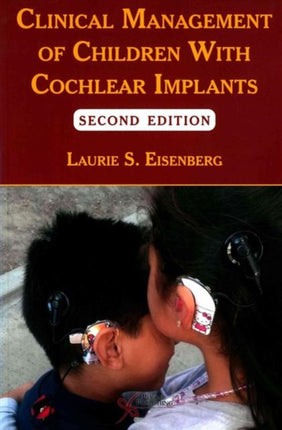 Clinical Management of Children with Cochlear Implants