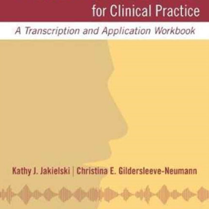 Phonetic Science for Clinical Practice: A