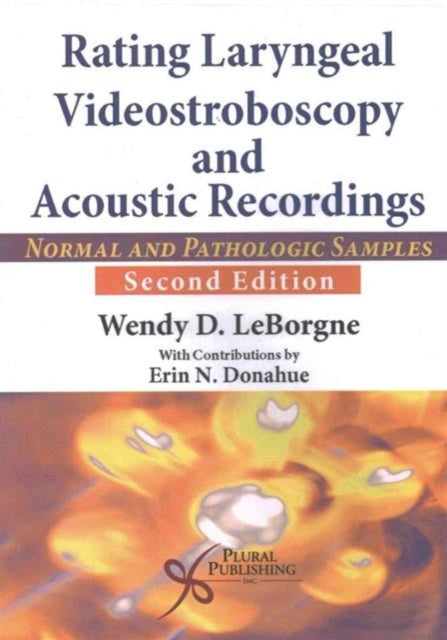 Rating Laryngeal Videostroboscopy and Acoustic