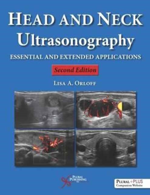 Head and Neck Ultrasonography: Essential and Extended Applications