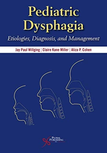 Pediatric Dysphagia: A Multidisciplinary Approach