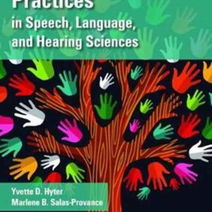 Culturally Responsive Practices in Speech Language and Hearing Sciences