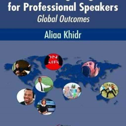 Voice Training Programs for Professional Speakers: Global Outcomes