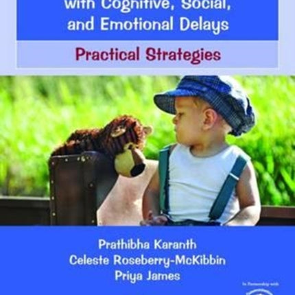 Intervention for Toddlers with Cognitive, Social, and Emotional Delays: Practical Strategies