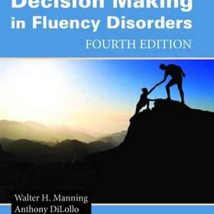 Clinical Decision Making in Fluency Disorders