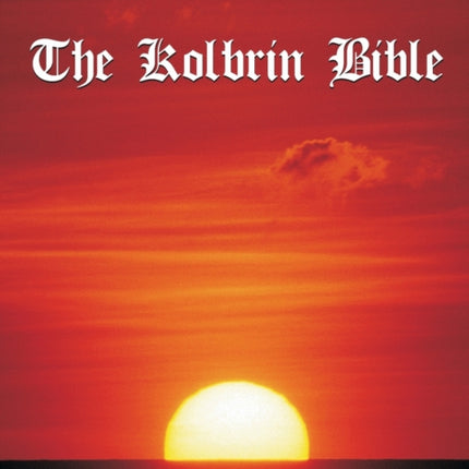 The Kolbrin Bible: 21st Century Master Edition with Kolbrin.com Quick Study Reports (Paperback)