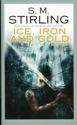 Ice, Iron and Gold