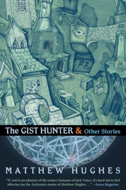 The Gist Hunter & Other Stories