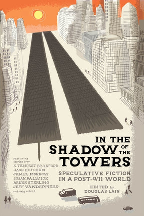 In the Shadow of the Towers: Speculative Fiction in a Post-9/11 World