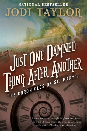 Just One Damned Thing After Another: The