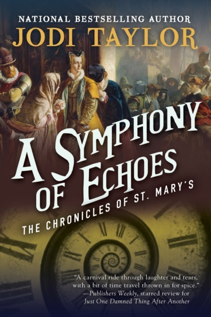 A Symphony of Echoes: The Chronicles of St.