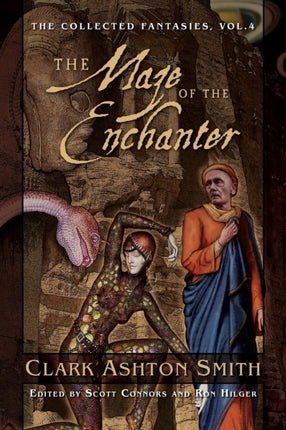 The Maze of the Enchanter: The Collected Fantasies, Volume 4