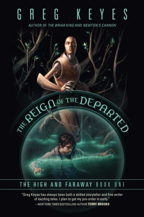 The Reign of the Departed: The High and Faraway,