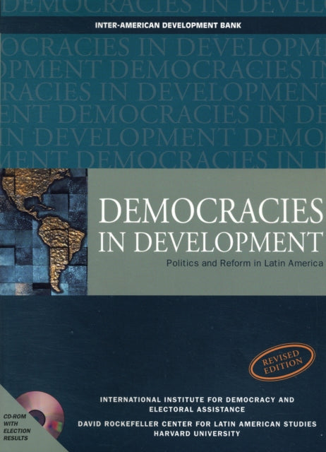 Democracies in Development: Politics and Reform in Latin America, Revised Edition