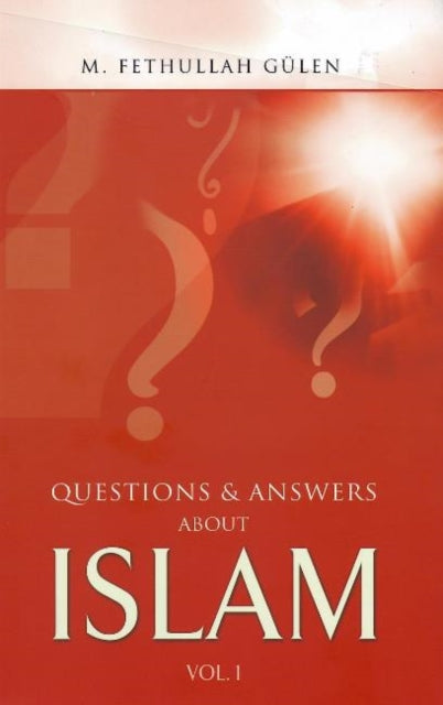 Questions & Answers About Islam: Volume I