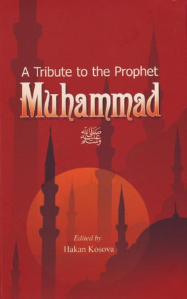 Tribute to the Prophet Muhammad