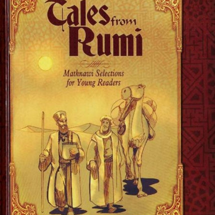 Tales from Rumi: Mathnawi Selections for Young Readerws