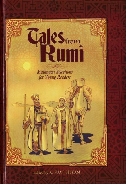 Tales from Rumi: Mathnawi Selections for Young Readerws