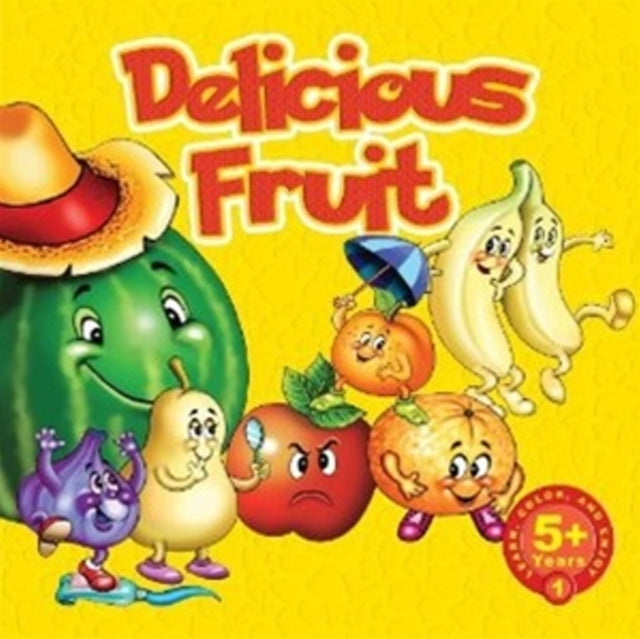 Delicious Fruits: Learn and Color Series