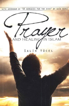 Prayer and Healing in Islam