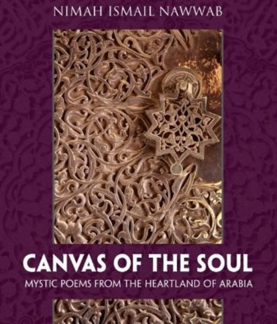 Canvas of the Soul: Mystic Poems from the Heartland of Afrabia