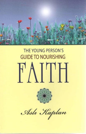 Young Person's Guide to Nourishing Faith