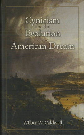 Cynicism and the Evolution of the American Dream