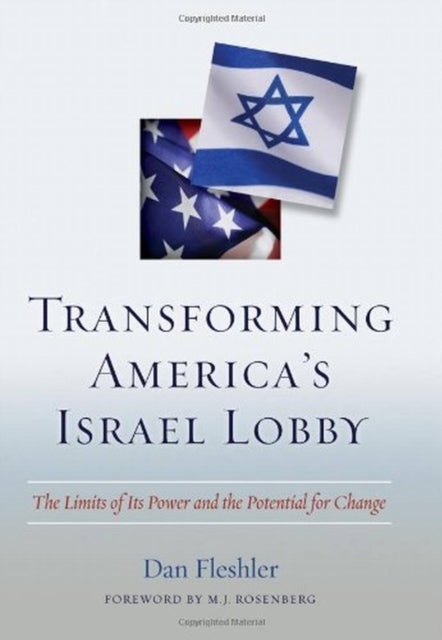 Transforming Americas Israel Lobby