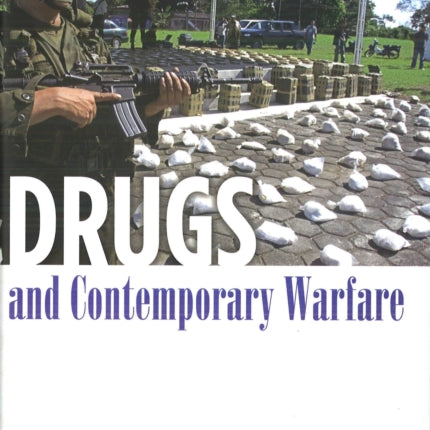 Drugs and Contemporary Warfare