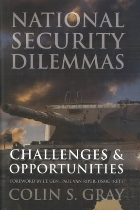 National Security Dilemmas  Challenges and Opportunities