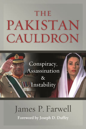 The Pakistan Cauldron  Conspiracy Assassination  Instability