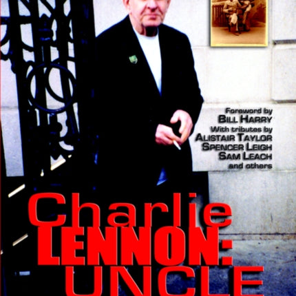 Charlie Lennon: Uncle To A Beatle