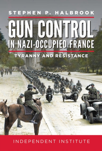 Gun Control in NaziOccupied France